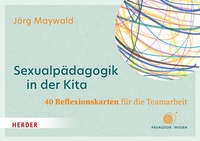 Abbildung von: Sexualpädagogik in der Kita. 40 Reflexionskarten für die Teamarbeit - Verlag Herder