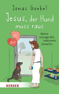 Abbildung von: Jesus, der Hund muss raus - Verlag Herder