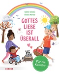 Cover: Gottes Liebe ist &uuml;berall (Pappbilderbuch) - Verlag Herder