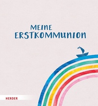 Abbildung von: Meine Erstkommunion Erinnerungsalbum Boot - Verlag Herder