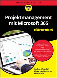 Abbildung von: Projektmanagement mit Microsoft 365 für Dummies - Wiley-VCH