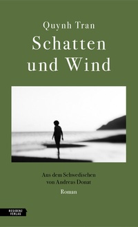 Abbildung von: Schatten und Wind - Residenz