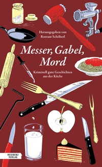 Abbildung von: Messer, Gabel, Mord - Residenz