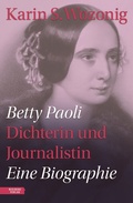 Cover: Betty Paoli - Dichterin und Journalistin - Residenz
