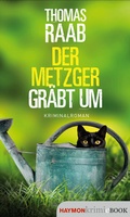 Cover: Der Metzger gr&auml;bt um - Haymon Verlag