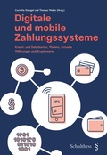 Cover: Digitale und mobile Zahlungssysteme - Schulthess Juristische Medien