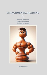Abbildung von: Schachmentaltraining - Books on Demand
