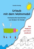 Cover: Urlaub mit dem Wohnmobil - Das Malbuch zum (Vor-)Lesebuch - BoD - Books on Demand