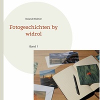 Abbildung von: Fotogeschichten by widrol - Books on Demand