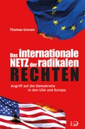 Cover: Das internationale Netz der radikalen Rechten - Verlag J.H.W. Dietz Nachf. GmbH