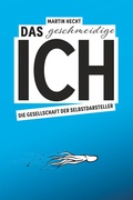 Cover: Das geschmeidige Ich - Verlag J.H.W. Dietz Nachf. GmbH