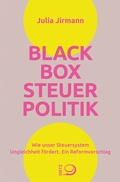 Abbildung von: Blackbox Steuerpolitik - Dietz