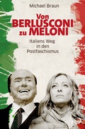 Cover: Von Berlusconi zu Meloni - Verlag J.H.W. Dietz Nachf. GmbH
