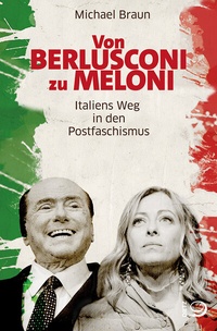 Abbildung von: Von Berlusconi zu Meloni - Dietz