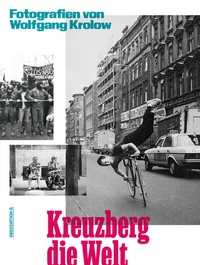 Abbildung von: Kreuzberg die Welt - Assoziation A