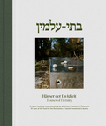 Cover: H&auml;user der Ewigkeit | Houses of Eternity - Nationalfonds der Republik &Ouml;sterreich