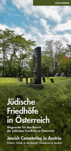 Cover: J&uuml;dische Friedh&ouml;fe in &Ouml;sterreich| Jewish Cemeteries in Austria - Nationalfonds der Republik &Ouml;sterreich