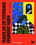 Cover: Frauen, die die Fotografie ver&auml;ndert haben - Laurence King Verlag
