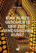 Cover: Eine kurze Geschichte der zeitgen&ouml;ssischen Kunst - Laurence King Verlag