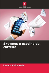 Abbildung von: Skewnes e escolha de carteira - Edicoes Nosso Conhecimento