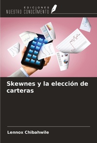 Abbildung von: Skewnes y la elección de carteras - Ediciones Nuestro Conocimiento