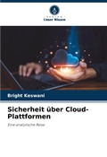 Cover: Sicherheit ueber Cloud-Plattformen - Verlag Unser Wissen