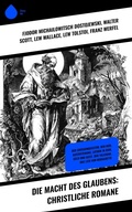 Cover: Die Macht des Glaubens: Christliche Romane - Sharp Ink