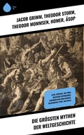 Cover: Die gr&ouml;&szlig;ten Mythen der Weltgeschichte - Sharp Ink