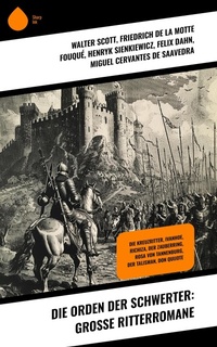 Enlarge image Cover: Die Orden der Schwerter: Große Ritterromane - Sharp Ink
