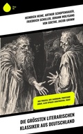 Cover: Die gr&ouml;&szlig;ten literarischen Klassiker aus Deutschland - Sharp Ink