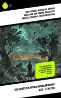Cover: Die gr&ouml;&szlig;ten Entwicklungsromane der Literatur - Sharp Ink