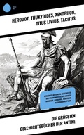 Cover: Die gr&ouml;&szlig;ten Geschichtsb&uuml;cher der Antike - Sharp Ink