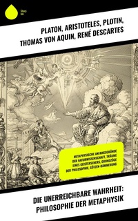 Abbildung von: Die unerreichbare Wahrheit: Philosophie der Metaphysik - Sharp Ink