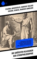 Cover: Die gr&ouml;&szlig;ten Klassiker der Ethikphilosophie - Sharp Ink