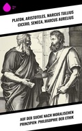 Cover: Auf der Suche nach moralischen Prinzipien: Philosophie der Ethik - Sharp Ink