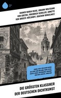 Cover: Die gr&ouml;&szlig;ten Klassiker der deutschen Dichtkunst - Sharp Ink