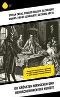 Bild: Die gr&ouml;&szlig;ten Herrscher und Herrscherinnen der Neuzeit - Sharp Ink