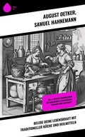 Cover: Belebe deine Lebenskraft mit traditioneller K&uuml;che und Heilmitteln - Sharp Ink
