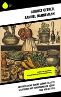 Cover: Aktiviere deine innere St&auml;rke: Rezepte & Ratgeber mit traditioneller K&uuml;che und Heilmitteln - Sharp Ink