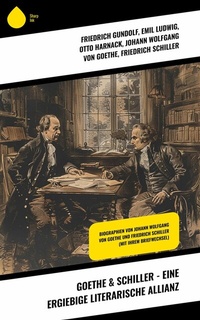 Abbildung von: Goethe & Schiller - Eine ergiebige literarische Allianz - Sharp Ink
