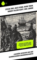 Cover: Legend&auml;re Entdecker und ihre bahnbrechenden Erkundungsfahrten - Sharp Ink