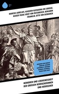 Cover: Memoiren und Lebensweisheit der gro&szlig;en Herrscherinnen und Herrscher - Sharp Ink