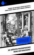 Cover: Die gr&ouml;&szlig;ten philosophischen Werke der Renaissance - Sharp Ink