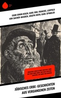 Cover: J&uuml;disches Erbe: Geschichten aus vergangenen Zeiten - Sharp Ink