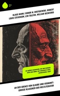 Cover: An der Grenze von Glaube und Vernunft: Gro&szlig;e Klassiker der Weltliteratur - Sharp Ink