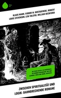 Cover: Zwischen Spiritualit&auml;t und Logik: Bahnbrechende Romane - Sharp Ink