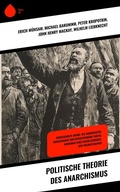 Cover: Politische Theorie des Anarchismus - Sharp Ink