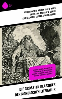 Abbildung von: Die größten Klassiker der nordischen Literatur - Sharp Ink