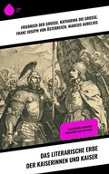 Cover: Das literarische Erbe der Kaiserinnen und Kaiser - Sharp Ink