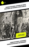 Cover: Stimmen der Macht: Literarisches Verm&auml;chtnis der Kaiser und Kaiserinnen - Sharp Ink